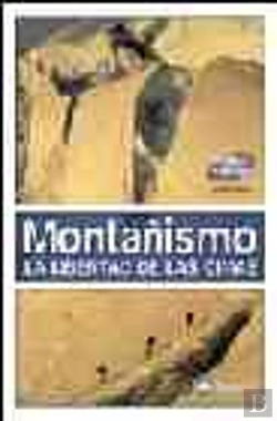 Bertrand.pt - Montañismo: La Libertad En Las Cimas 