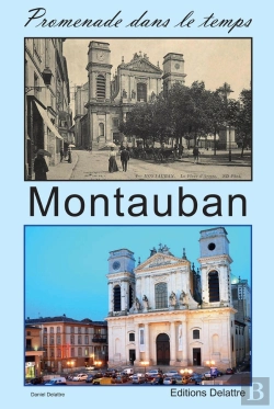 Bertrand.pt - Montauban - Promenade Dans Le Temps