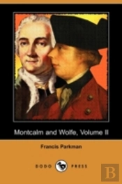 Montcalm And Wolfe, Volume Ii (Dodo Pres