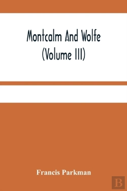 Bertrand.pt - Montcalm And Wolfe (Volume Iii)