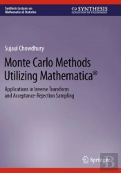 Monte Carlo Methods Utilizing Mathematicaâ®