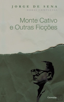 Bertrand.pt - Monte Cativo e Outras Ficções