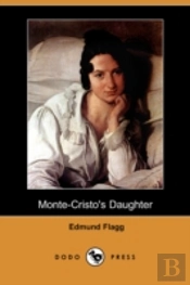 Monte-Cristo'S Daughter (Dodo Press)