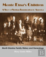 Monte Etna'S Children: A Story Of Sicili