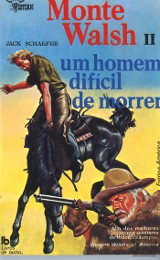 Monte Walsh II - Um Homem Difícil De Morrer