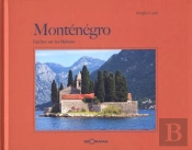 Montenegro - Fenetre Sur Les Balkans