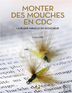 Bertrand.pt - Monter Des Mouches En Cdc ; La Plume Miracle Du Moucheur