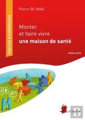 Monter Et Faire Vivre Une Maison De Santé