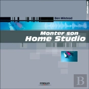 Monter Son Home Studio : Audio Numérique