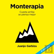 Monterapia. Cuesta Arriba Se Piensa Mejor