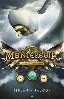 Bertrand.pt - Monteregia - T2 : La Naissance Du Magicien