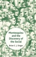 Montesquieu And The Discovery Of The Social