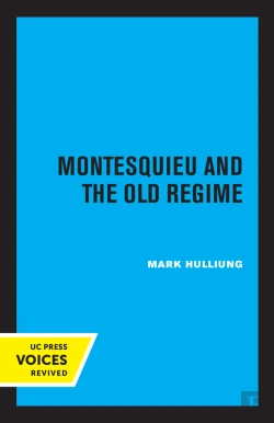 Bertrand.pt - Montesquieu And The Old Regime
