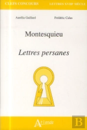 Montesquieu ; Lettres Persanes