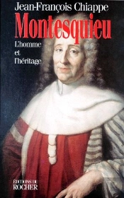Montesquieu : L'Homme Et L'Héritage