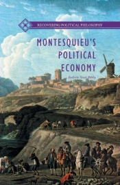 Montesquieuâ€™S Political Economy