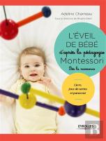 Montessori À La Maison : L'Éveil De Bébé D'Après La Pédagogie Montessori