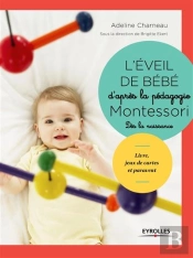 Montessori À La Maison : L'Éveil De Bébé D'Après La Pédagogie Montessori