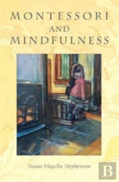 Montessori And Mindfulness