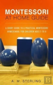 Montessori At Home Guide