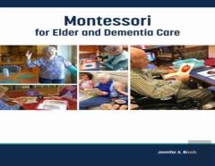 Montessori For Elder And Dementia Care