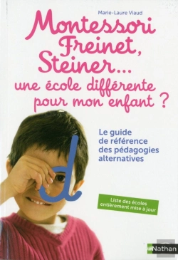 Bertrand.pt - Montessori, Freinet, Steiner... ; Une École Différente Pour Mon Enfant ?