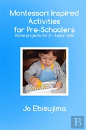 Montessori Inspired Activities For Pre-Schoolers