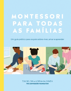 Montessori para Todas as Famílias