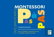 Montessori Pas À Pas : Astronomie