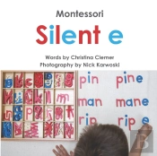 Montessori Silent E