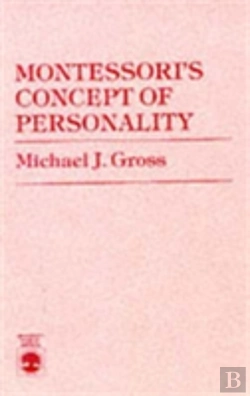 Bertrand.pt - Montessori'S Concept Of Personality