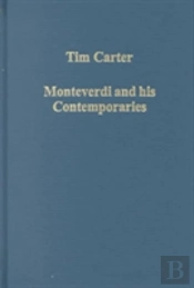 Monteverdi And His Contemporaries