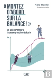 'Montez D'Abord Sur La Balance !' : Se Soigner Malgré La Grossophobie Médicale