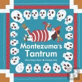 Montezuma'S Tantrum