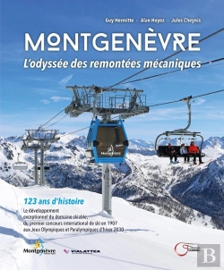 Bertrand.pt - Montgenèvre : L'Odyssée Des Remontées Mécaniques