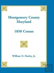 Montgomery County, Maryland, 1850 Census