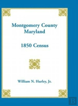 Bertrand.pt - Montgomery County, Maryland, 1850 Census