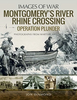 Bertrand.pt - Montgomery'S Rhine River Crossing: Operation Plunder