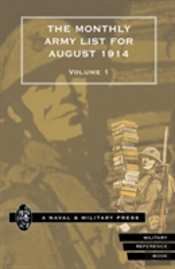 Monthly Army List For August 1914 Volume One