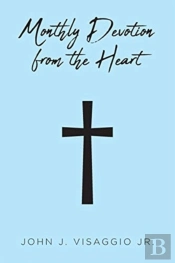 Monthly Devotion From The Heart
