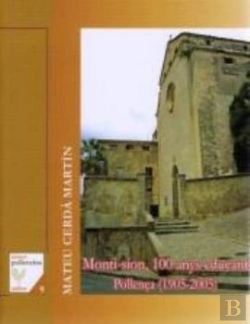Bertrand.pt - Monti-Sion. 100 Anys Educant