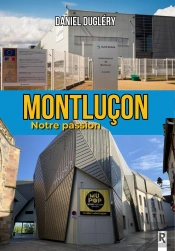 Montluçon : Notre Passion