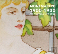 Bertrand.pt - Montmartre  1900-1930  Art Nouveau, Art Déco