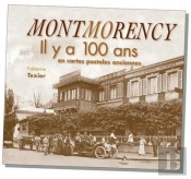 Montmorency Il Y A 100 Ans