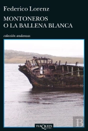 Montoneros O La Ballena Blanca