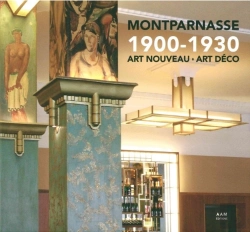 Bertrand.pt - Montparnasse 1900-1930 ; Art Nouveau, Art Déco