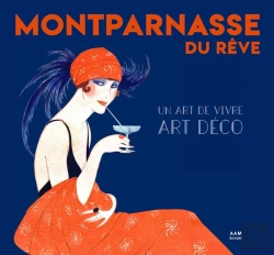Bertrand.pt - Montparnasse Du Rêve : Un Art De Vivre Art Déco
