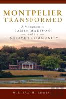 Montpelier Transformed