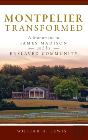 Montpelier Transformed