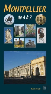 Montpellier De A À Z